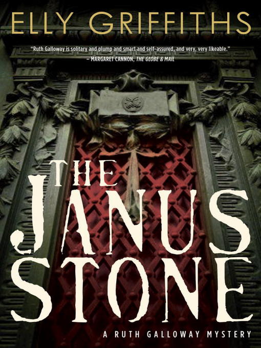 Title details for The Janus Stone by Elly Griffiths - Wait list